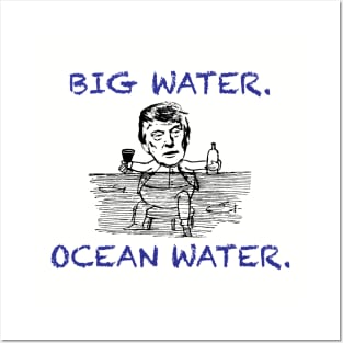 Big Water. Ocean Water. Posters and Art